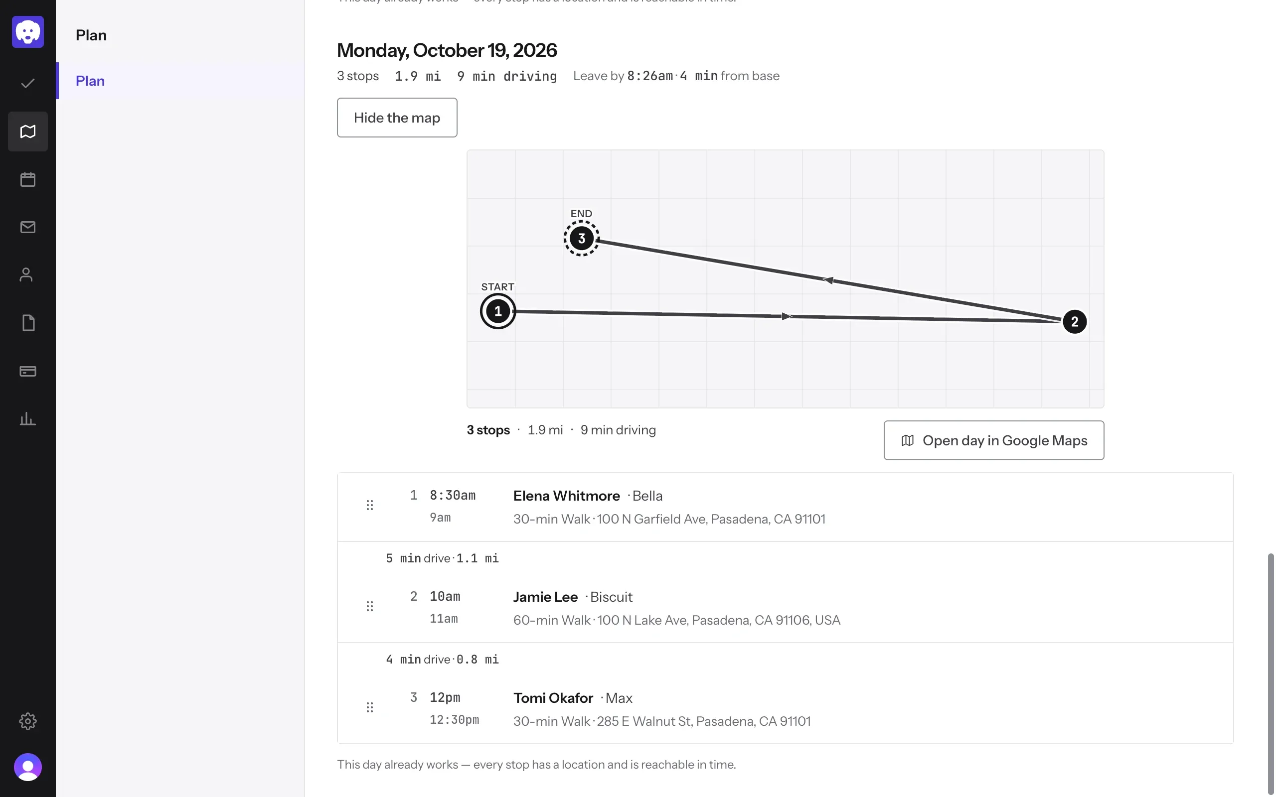 Monday’s route: three stops, 1.9 mi, 9 min driving, Leave by 8:26am